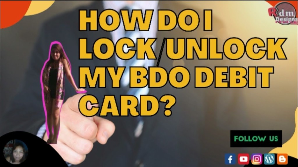 How to lock or unlock your bdo debit card