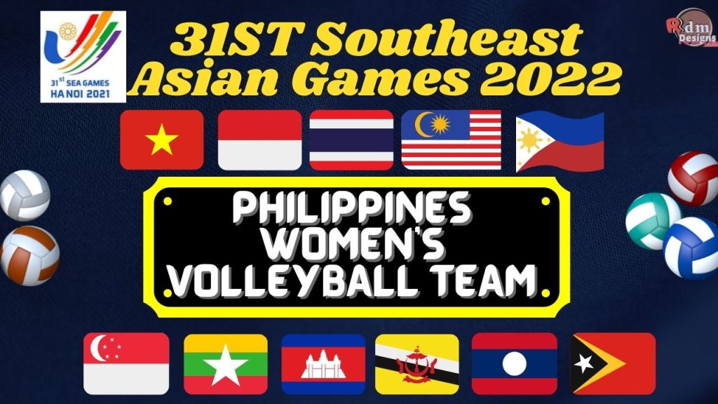 31st Sea Games Philippines Women's Volleyball Team Sea Games 2022 |Southeast Asian Games 2022