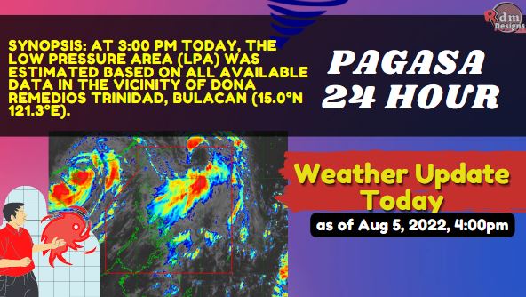 BAGYO/LPA | Public Weather Forecast | Aug 5, 2022, 5:00pm | Pagasa Weather Forecast