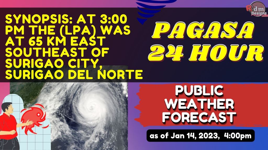 BAGYO/LPA | Public Weather Forecast |Jan 14, 2023, 4pm | Pagasa Weather Forecast | WEATHER UPDATE TODAY
