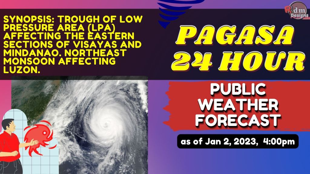 BAGYO/LPA | Public Weather Forecast |Jan 2, 2023, 4pm | Pagasa Weather Forecast | WEATHER UPDATE TODAY
