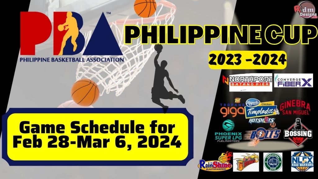 Pba Game Schedule for Feb 28 to Mar 6, 2024 | PBA Philippine Cup 2023-2024 (Second Conference)